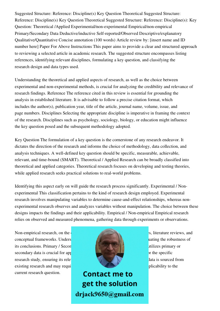 Suggested Structure: Reference: Discipline(s): Key Question: Theoretical /Applied Experimental/non-experimental Empirical/non-empirical Primary/Secondary Data Deductive/inductive Self-reported/Observed Descriptive/explan