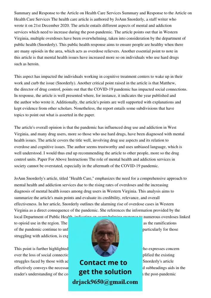 The health care article is authored by JoAnn Snorderly, a staff writer who wrote it on 21st December 2020. The article entails different aspects of mental and addiction services which need to increase during the post-pan