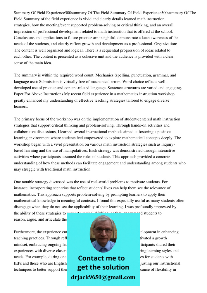 Summary of the field experience is vivid and clearly details learned math instruction strategies, how the meeting/event supported problem-solving or critical thinking, and an overall impression of professional developmen