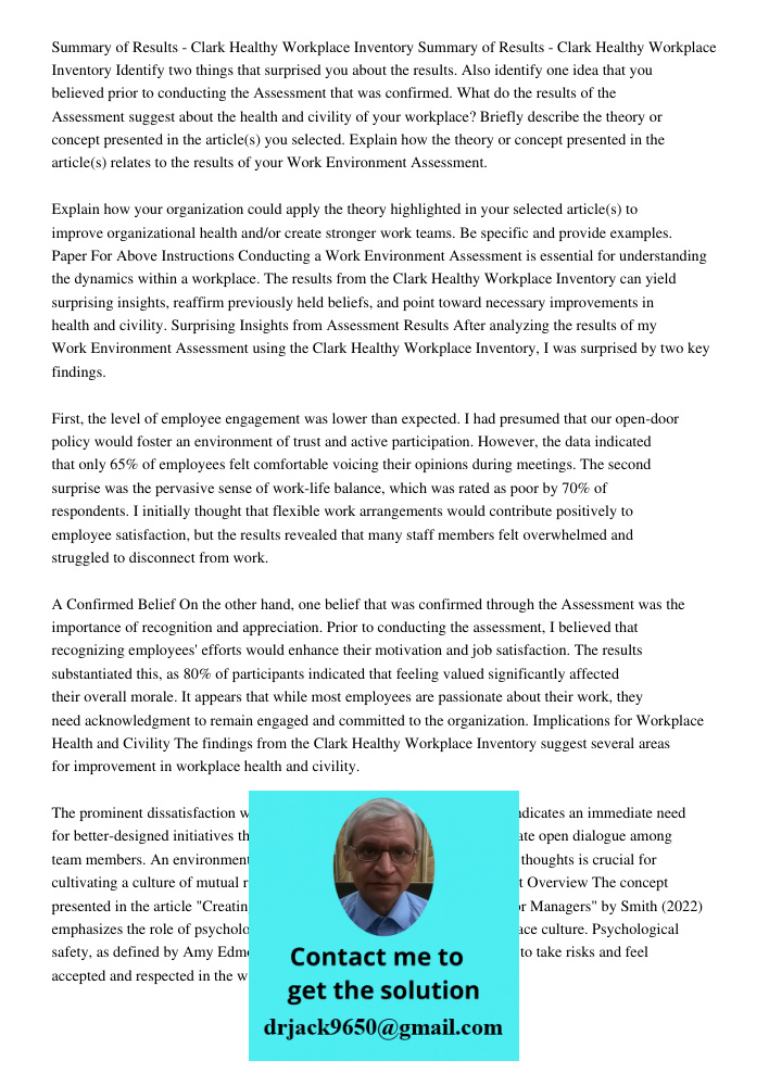 Identify two things that surprised you about the results. Also identify one idea that you believed prior to conducting the Assessment that was confirmed. What do the results of the Assessment suggest about the health and