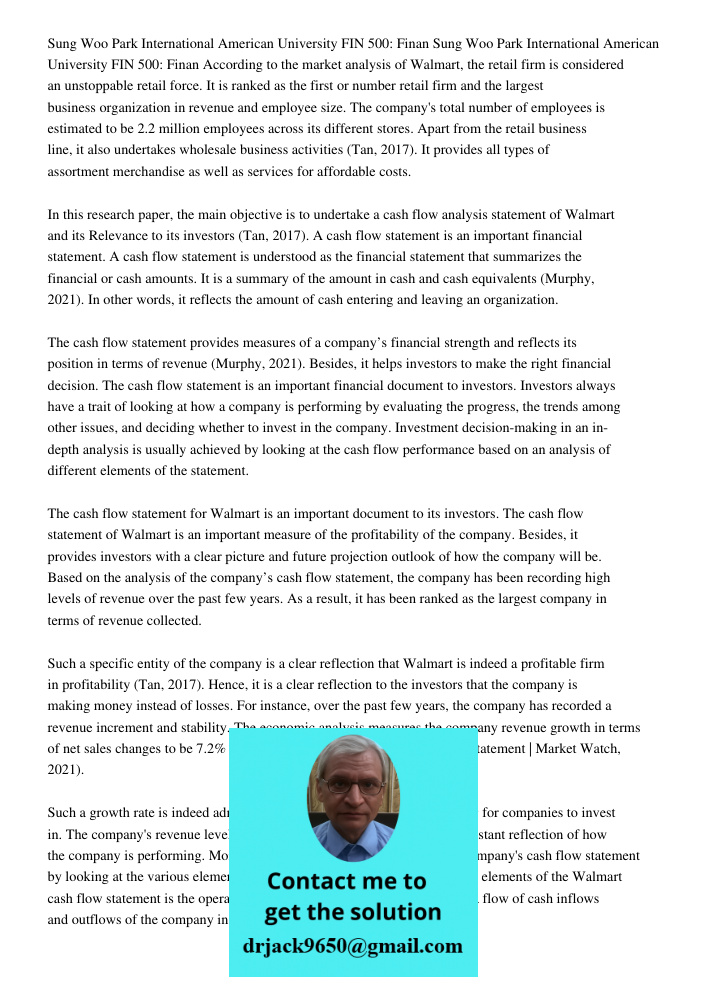 According to the market analysis of Walmart, the retail firm is considered an unstoppable retail force. It is ranked as the first or number retail firm and the largest business organization in revenue and employee size. 
