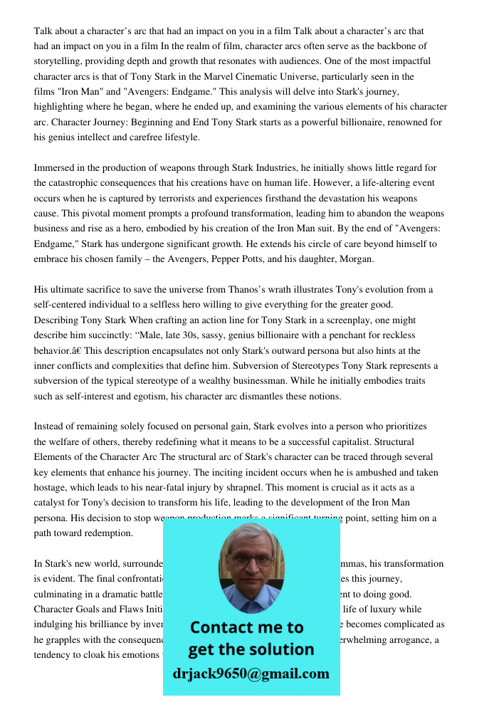 In the realm of film, character arcs often serve as the backbone of storytelling, providing depth and growth that resonates with audiences. One of the most impactful character arcs is that of Tony Stark in the Marvel Cin