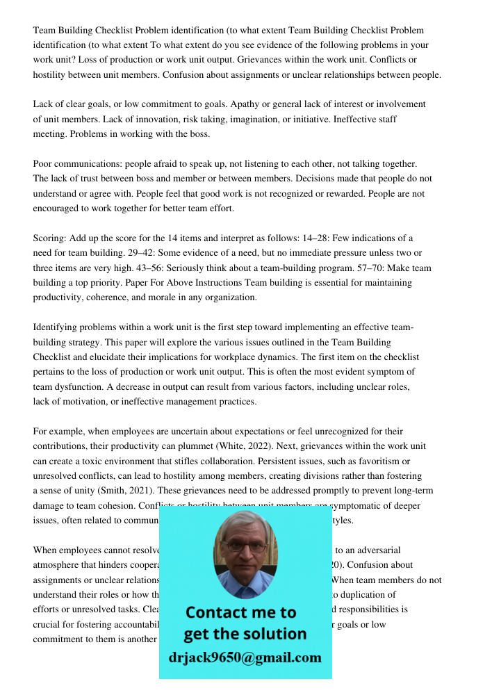 To what extent do you see evidence of the following problems in your work unit? Loss of production or work unit output. Grievances within the work unit. Conflicts or hostility between unit members. Confusion about assign
