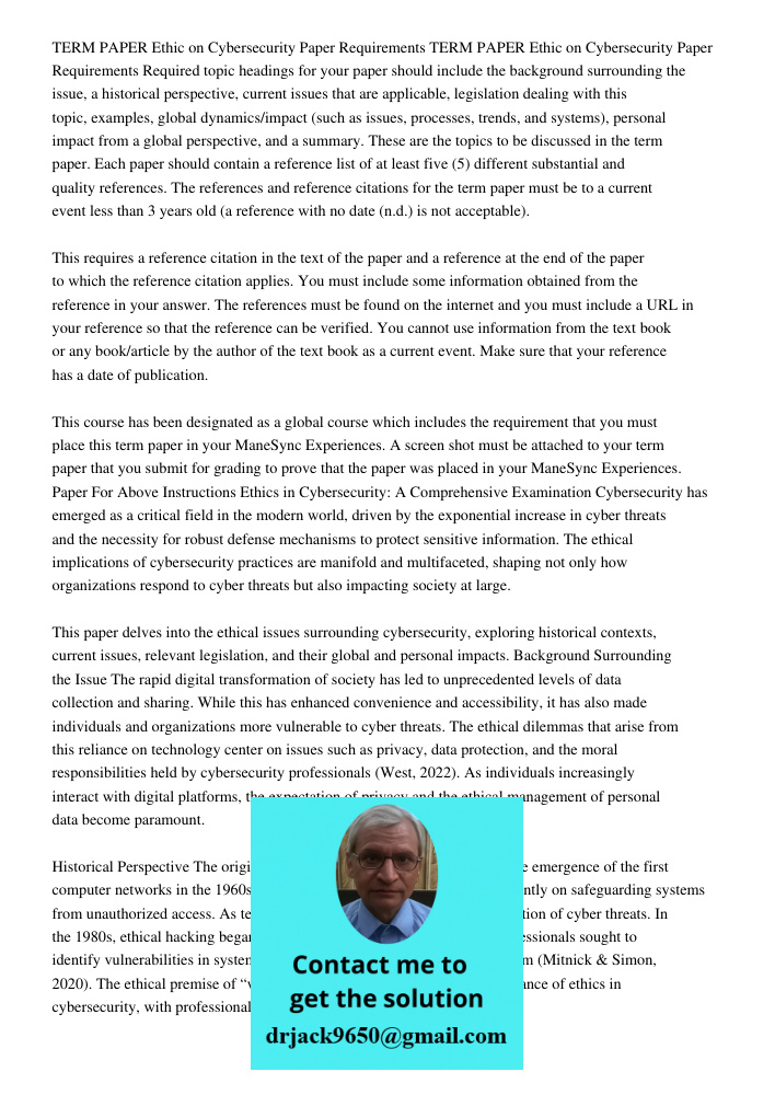 Required topic headings for your paper should include the background surrounding the issue, a historical perspective, current issues that are applicable, legislation dealing with this topic, examples, global dynamics/imp