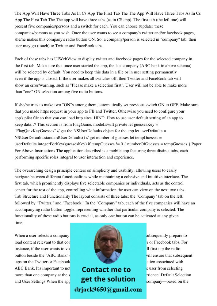 The app will have three tabs (as in CS app). The first tab (the left one) will present five companies/persons and a switch for each. You can choose (update) these companies/persons as you wish. Once the user wants to see