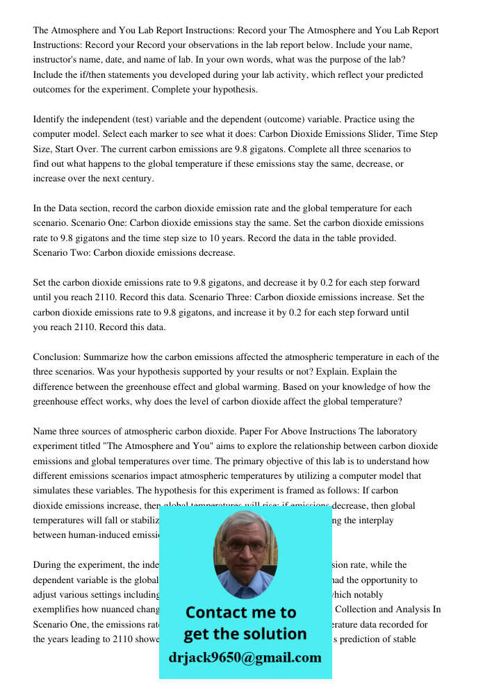 Record your observations in the lab report below. Include your name, instructor's name, date, and name of lab. In your own words, what was the purpose of the lab? Include the if/then statements you developed during your 