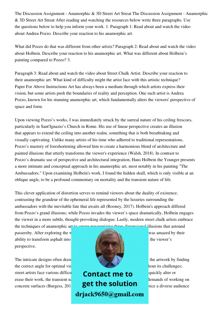 After reading and watching the resources below write three paragraphs. Use the questions below to help you inform your work. 1. Paragraph 1: Read about and watch the video about Andrea Pozzo. Describe your reaction to hi