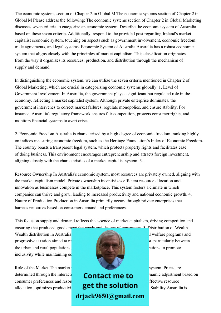 Please address the following: The economic systems section of Chapter 2 in Global Marketing discusses seven criteria to categorize an economic system. Describe the economic system of Australia based on these seven criter