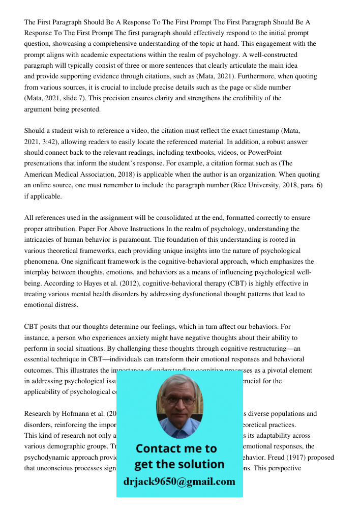 The first paragraph should effectively respond to the initial prompt question, showcasing a comprehensive understanding of the topic at hand. This engagement with the prompt aligns with academic expectations within the r