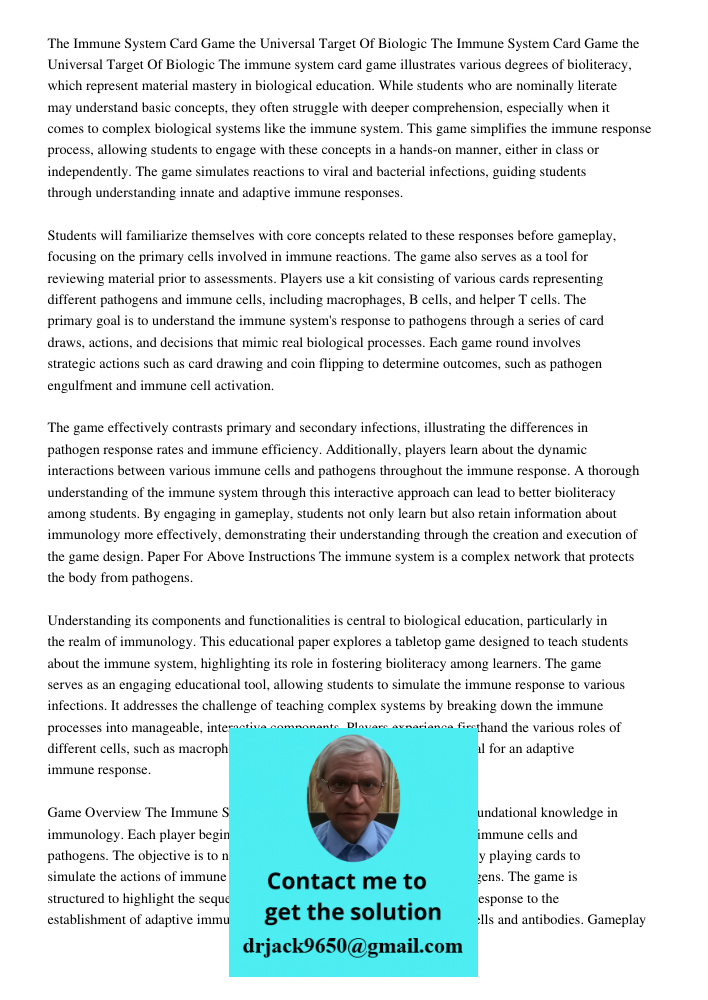 The immune system card game illustrates various degrees of bioliteracy, which represent material mastery in biological education. While students who are nominally literate may understand basic concepts, they often strugg