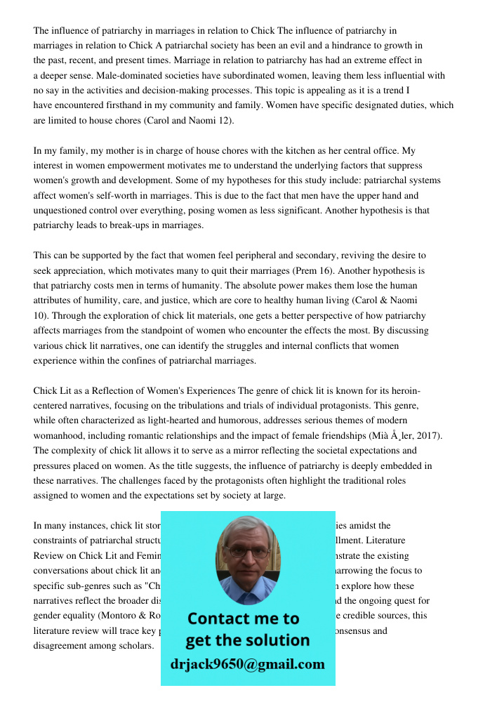 A patriarchal society has been an evil and a hindrance to growth in the past, recent, and present times. Marriage in relation to patriarchy has had an extreme effect in a deeper sense. Male-dominated societies have subor
