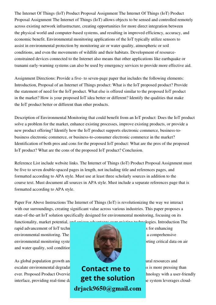 The Internet of Things (IoT) allows objects to be sensed and controlled remotely across existing network infrastructure, creating opportunities for more direct integration between the physical world and computer-based sy