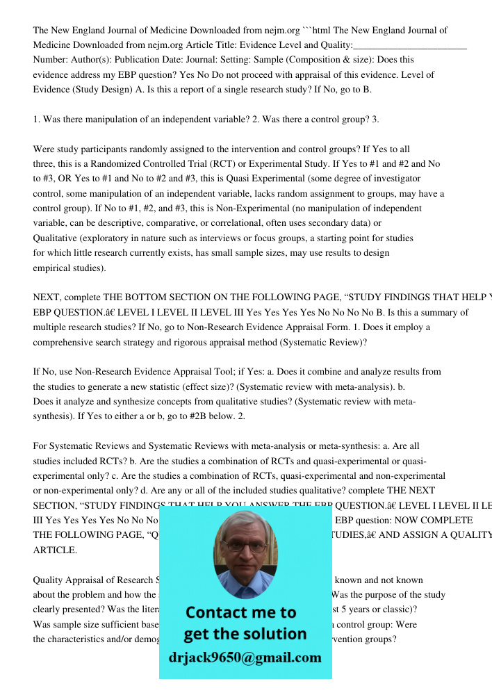 ```html Article Title: Evidence Level and Quality:_______________________ Number: Author(s): Publication Date: Journal: Setting: Sample (Composition & size): Does this evidence address my EBP question? Yes No Do not proc