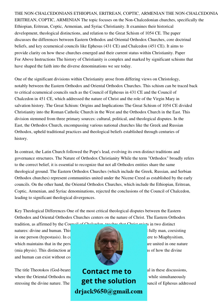 The topic focuses on the Non-Chalcedonian churches, specifically the Ethiopian, Eritrean, Coptic, Armenian, and Syriac Christianity. It examines their historical development, theological distinctions, and relation to the