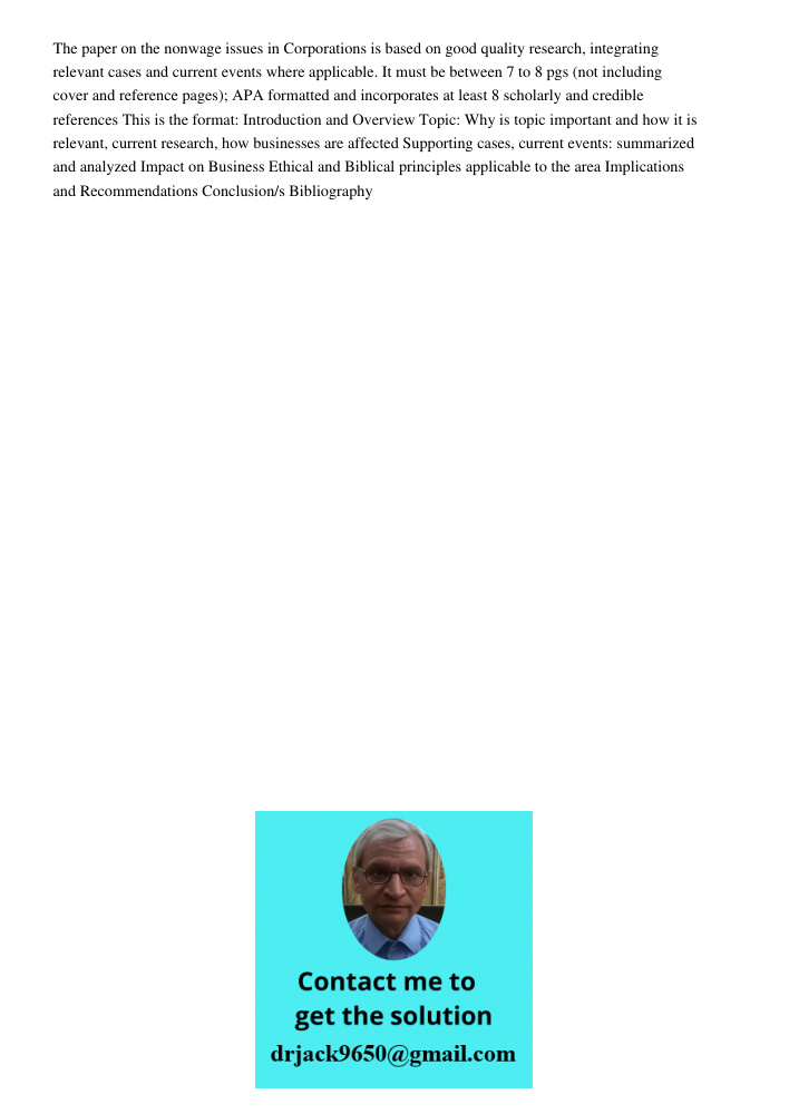 The paper on the nonwage issues in Corporations is based on good quality research, integrating relevant cases and current events where applicable. It must be between 7 to 8 pgs (not including cover and reference pages); 