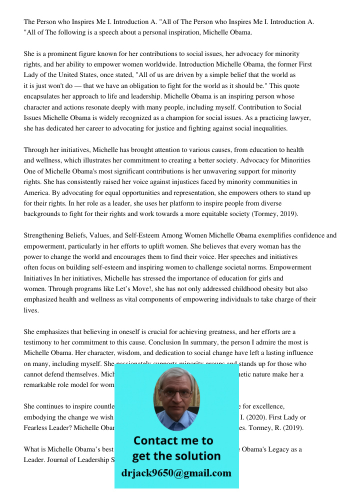 The following is a speech about a personal inspiration, Michelle Obama. She is a prominent figure known for her contributions to social issues, her advocacy for minority rights, and her ability to empower women worldwide