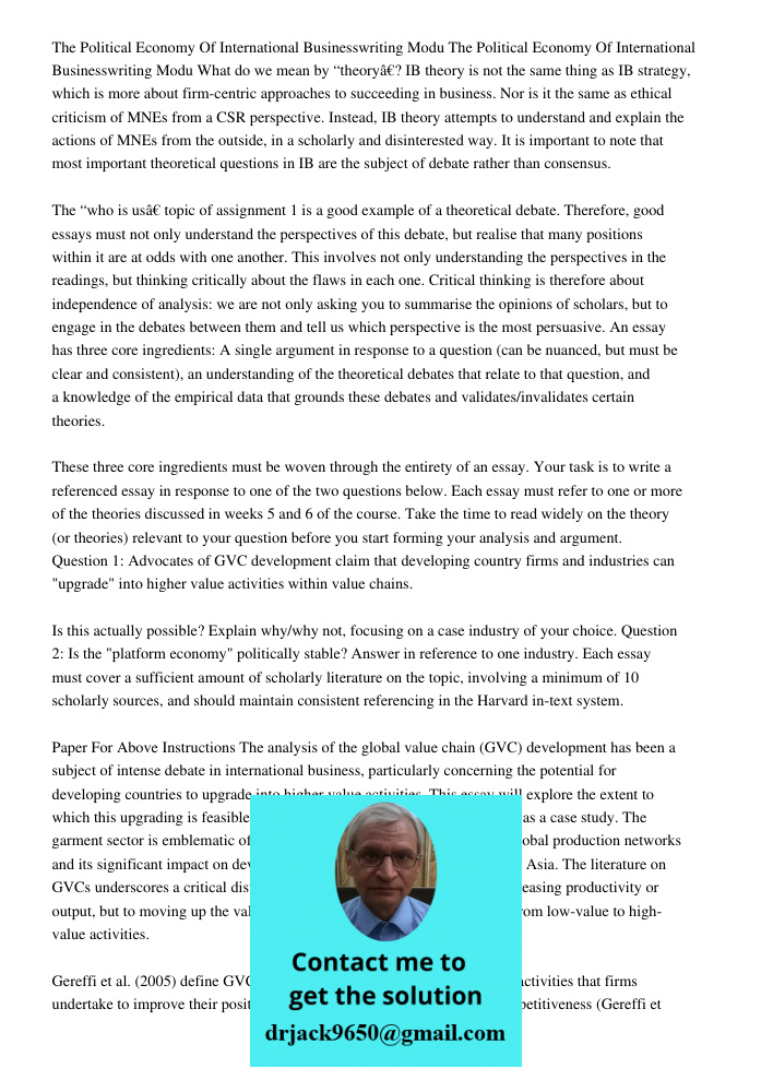 What do we mean by “theory”? IB theory is not the same thing as IB strategy, which is more about firm-centric approaches to succeeding in business. Nor is it the same as ethical criticism of MNEs from a CSR perspective. 