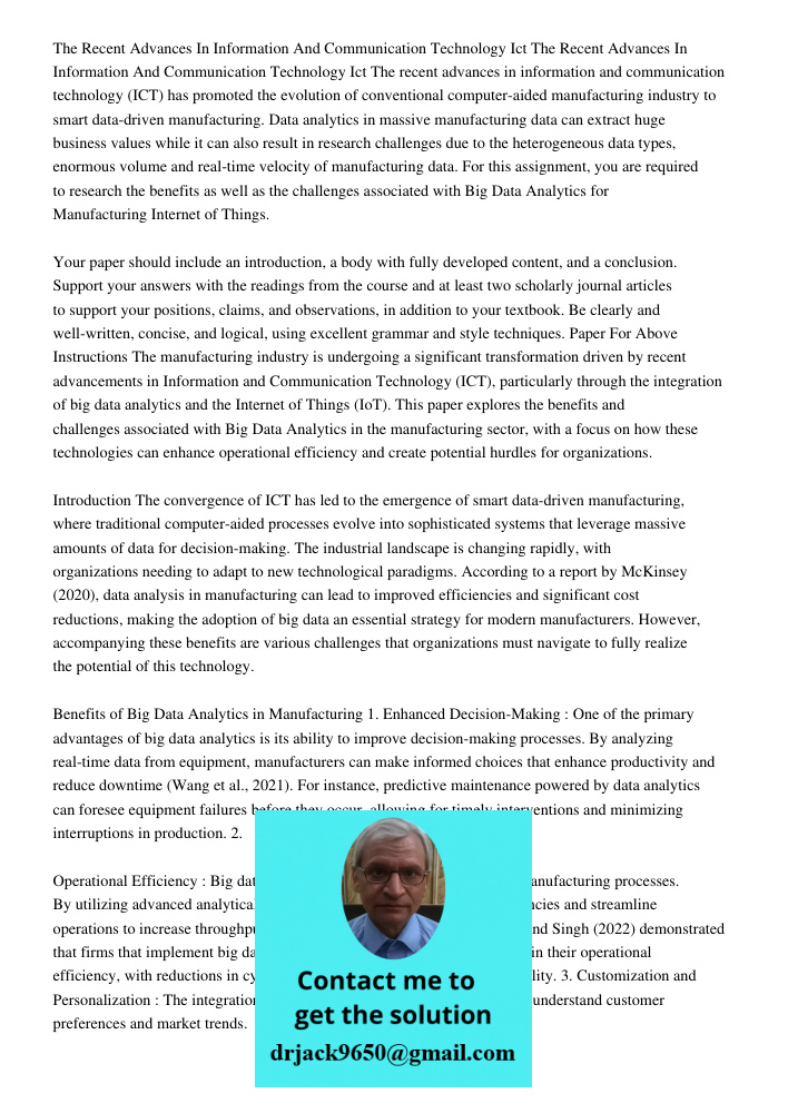 The recent advances in information and communication technology (ICT) has promoted the evolution of conventional computer-aided manufacturing industry to smart data-driven manufacturing. Data analytics in massive manufac