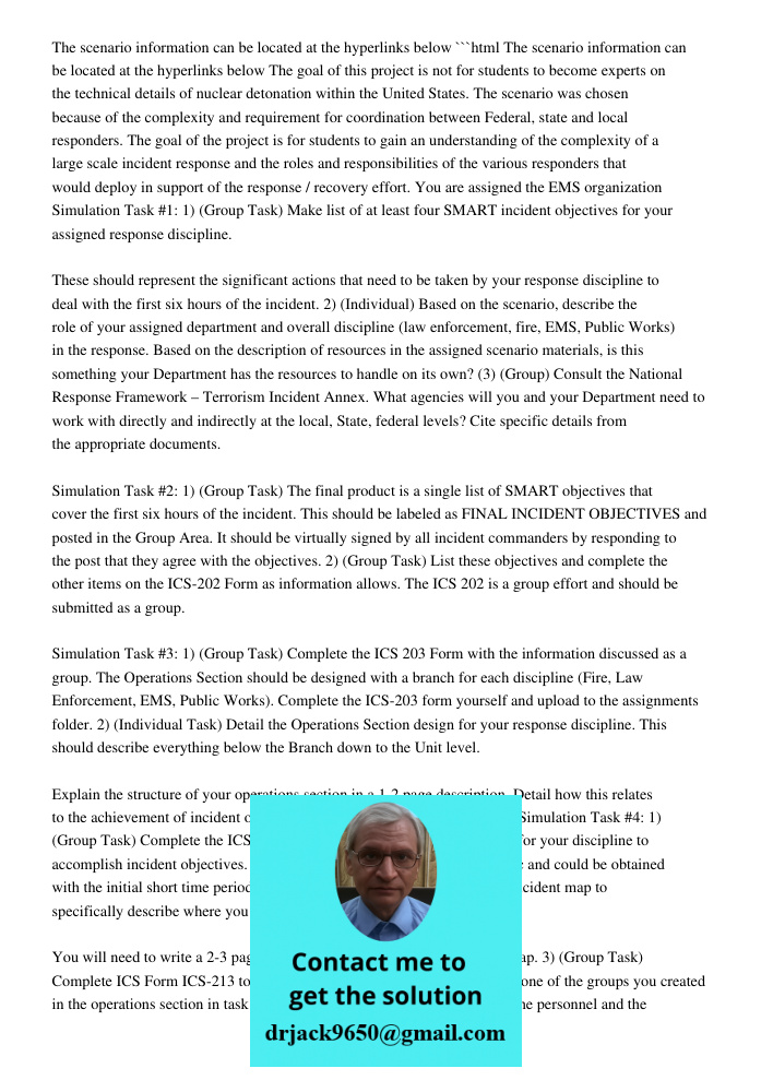 ```html The goal of this project is not for students to become experts on the technical details of nuclear detonation within the United States. The scenario was chosen because of the complexity and requirement for coordi