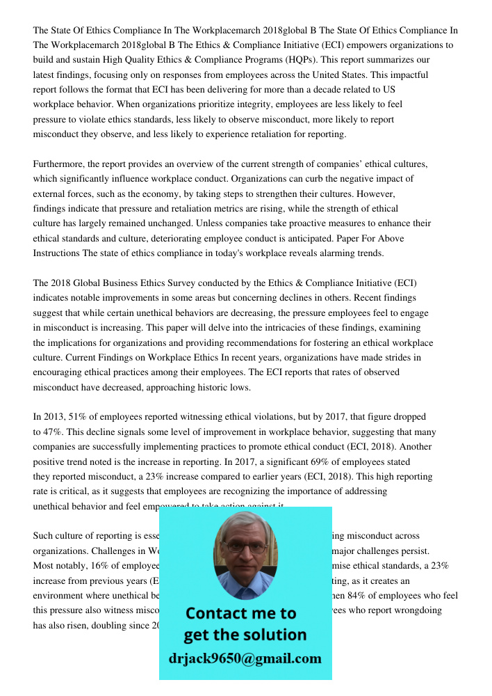 The Ethics & Compliance Initiative (ECI) empowers organizations to build and sustain High Quality Ethics & Compliance Programs (HQPs). This report summarizes our latest findings, focusing only on responses from employees