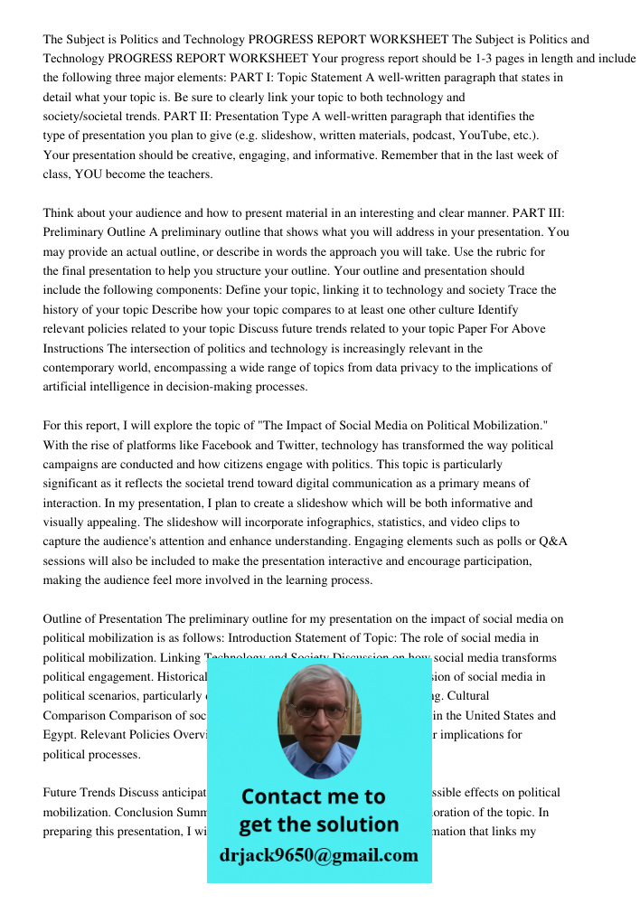 Your progress report should be 1-3 pages in length and include the following three major elements: PART I: Topic Statement A well-written paragraph that states in detail what your topic is. Be sure to clearly link your t