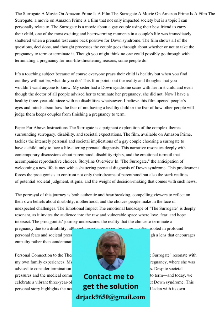 The Surrogate, a movie on Amazon Prime is a film that not only impacted society but is a topic I can personally relate to. The Surrogate is a movie about a gay couple using their best friend to carry their child, one of 