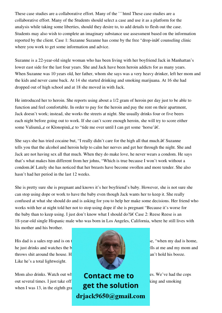 ```html Students should select a case and use it as a platform for the analysis while taking some liberties, should they desire to, to add details to flesh out the case. Students may also wish to complete an imaginary su