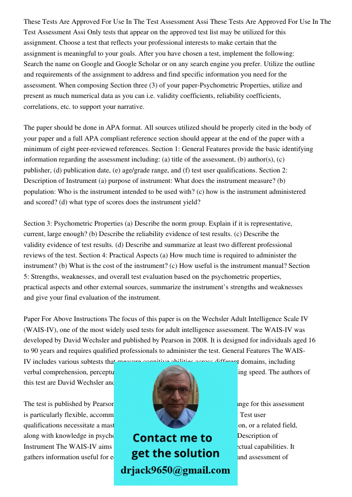 Only tests that appear on the approved test list may be utilized for this assignment. Choose a test that reflects your professional interests to make certain that the assignment is meaningful to your goals. After you hav