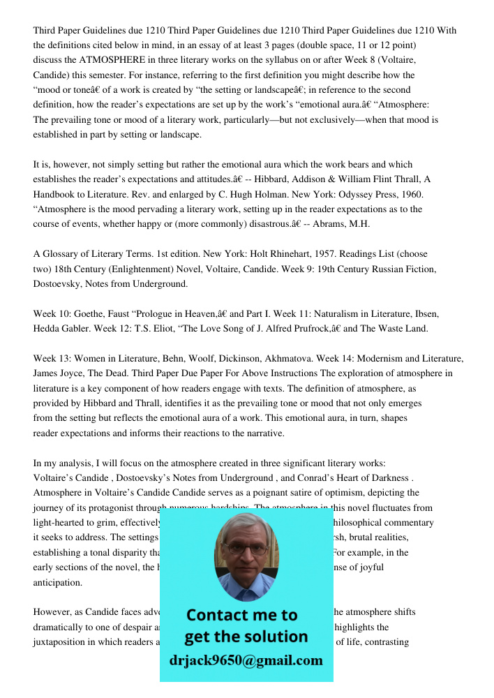 Third Paper Guidelines due 1210 With the definitions cited below in mind, in an essay of at least 3 pages (double space, 11 or 12 point) discuss the ATMOSPHERE in three literary works on the syllabus on or after Week 8 (