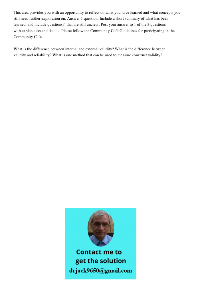 This area provides you with an opportunity to reflect on what you have learned and what concepts you still need further exploration on. Answer 1 question. Include a short summary of what has been learned, and include que