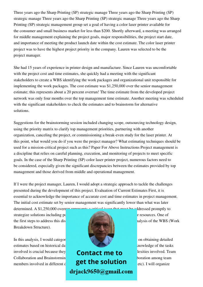 Three years ago the Sharp Printing (SP) strategic manage Three years ago the Sharp Printing (SP) strategic management group set a goal of having a color laser printer available for the consumer and small business market 