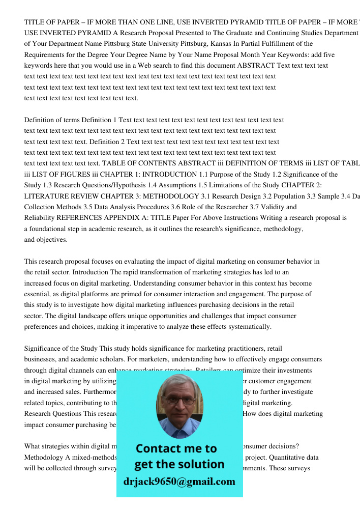 A Research Proposal Presented to The Graduate and Continuing Studies Department of Your Department Name Pittsburg State University Pittsburg, Kansas In Partial Fulfillment of the Requirements for the Degree Your Degree N