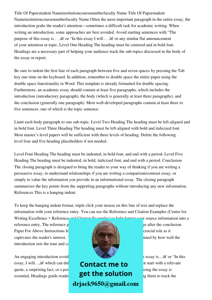 Often the most important paragraph in the entire essay, the introduction grabs the reader's attention—sometimes a difficult task for academic writing. When writing an introduction, some approaches are best avoided. Avoid
