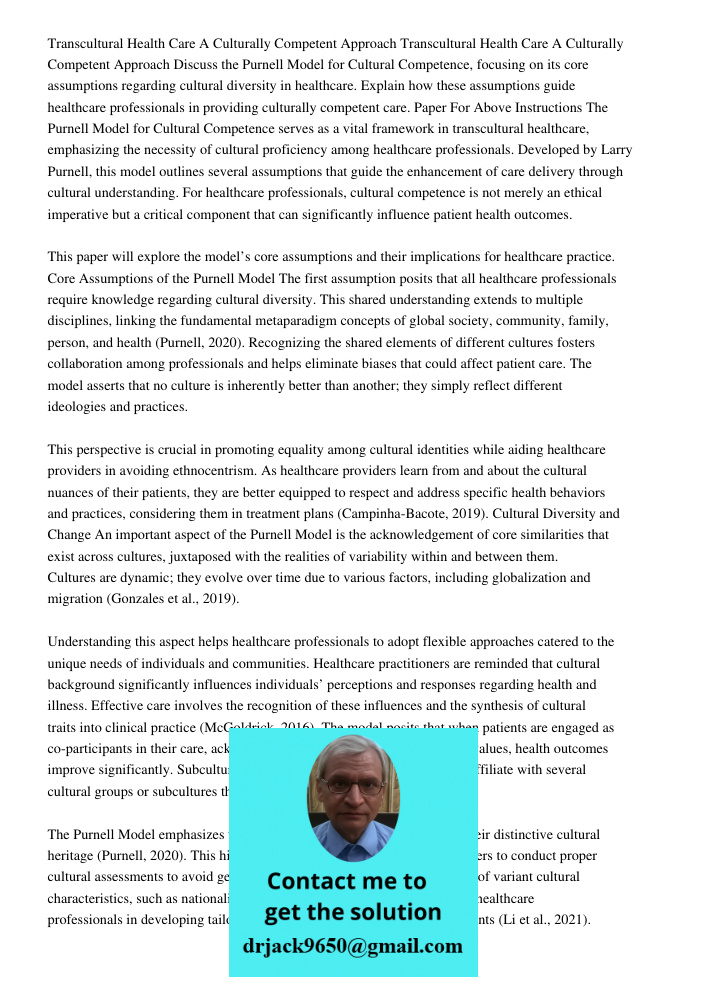 Discuss the Purnell Model for Cultural Competence, focusing on its core assumptions regarding cultural diversity in healthcare. Explain how these assumptions guide healthcare professionals in providing culturally compete