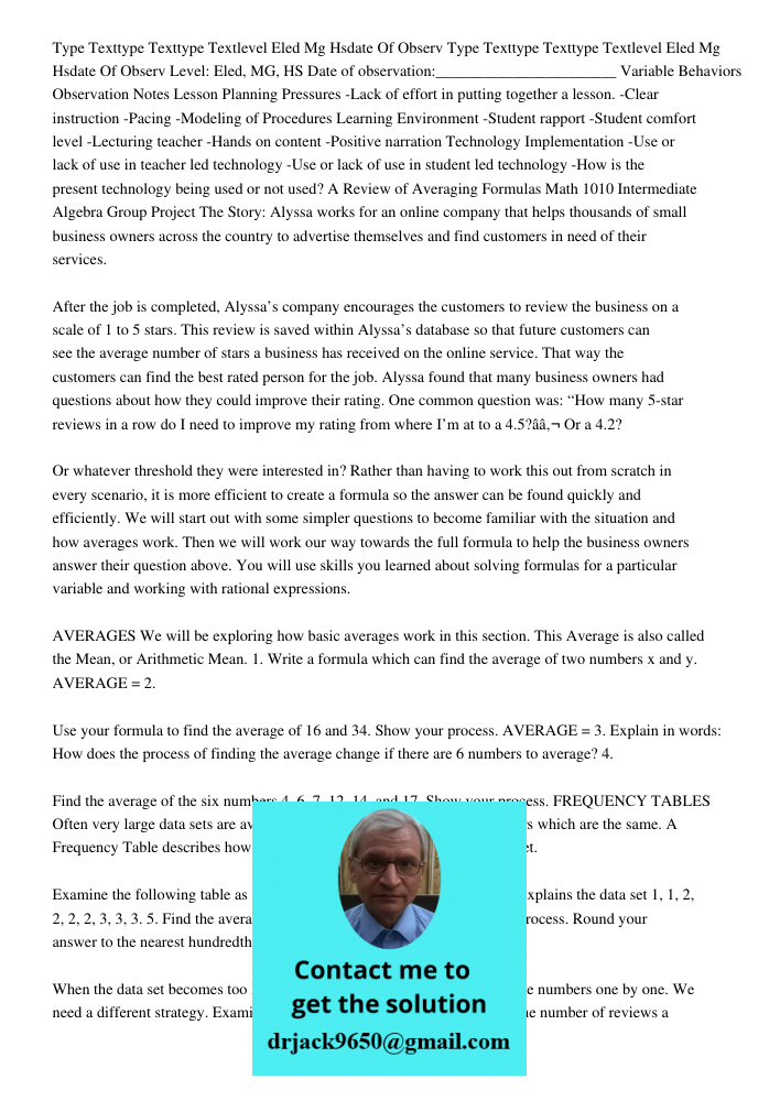 Level: Eled, MG, HS Date of observation:_______________________ Variable Behaviors Observation Notes Lesson Planning Pressures -Lack of effort in putting together a lesson. -Clear instruction -Pacing -Modeling of Procedu
