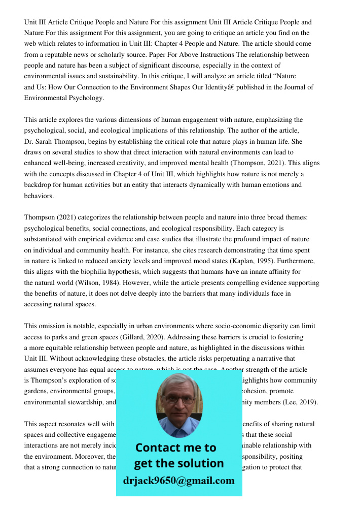 For this assignment, you are going to critique an article you find on the web which relates to information in Unit III: Chapter 4 People and Nature. The article should come from a reputable news or scholarly source. Pape