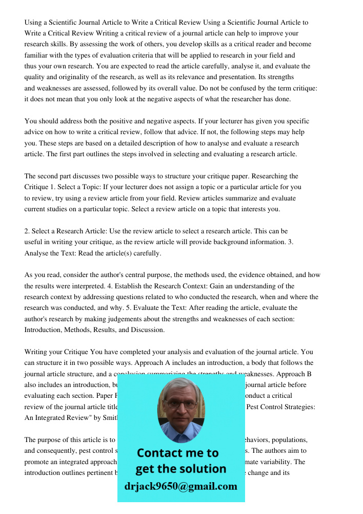 Writing a critical review of a journal article can help to improve your research skills. By assessing the work of others, you develop skills as a critical reader and become familiar with the types of evaluation criteria 