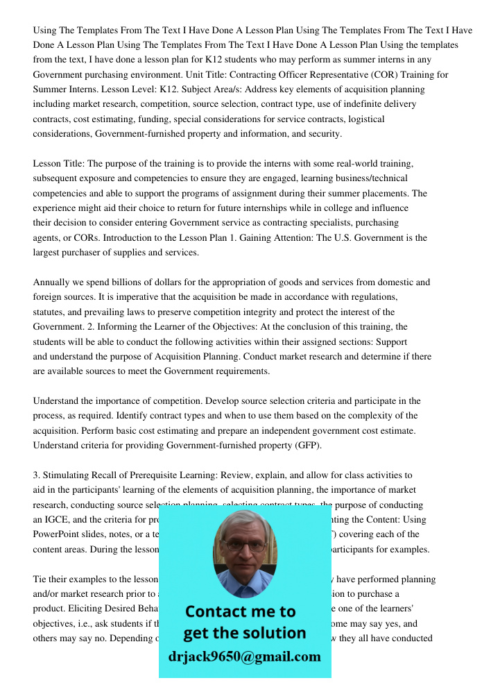 Using The Templates From The Text I Have Done A Lesson Plan Using the templates from the text, I have done a lesson plan for K12 students who may perform as summer interns in any Government purchasing environment. Unit T