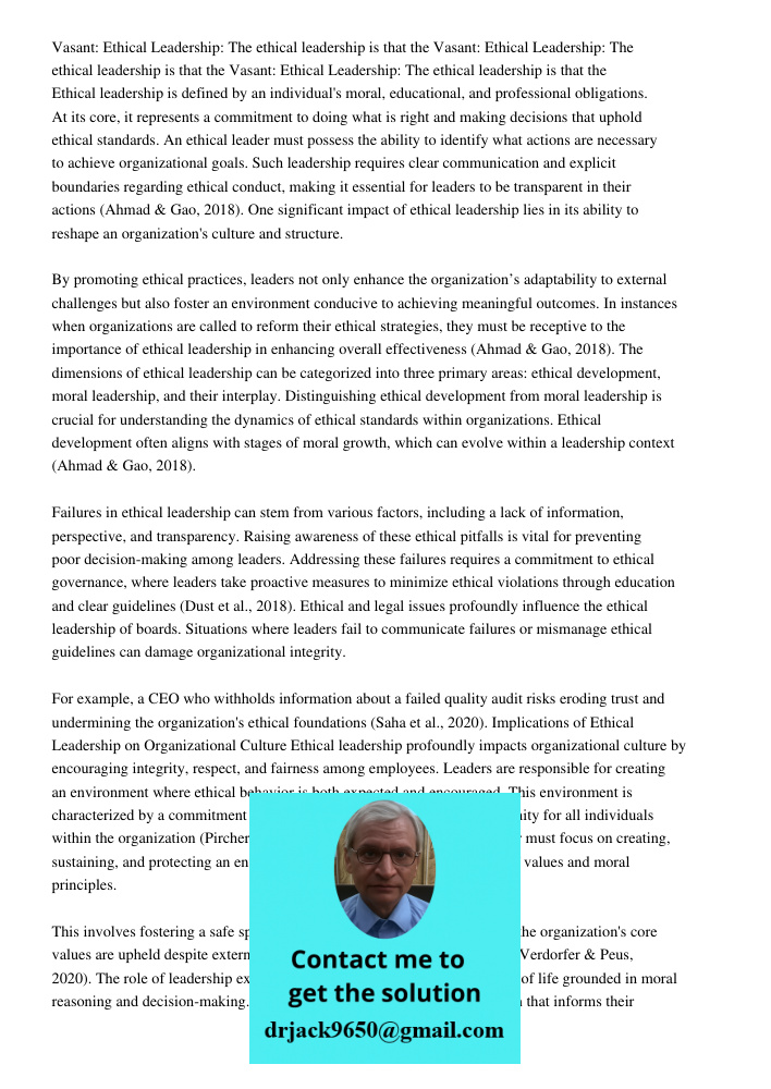 Vasant: Ethical Leadership: The ethical leadership is that the Ethical leadership is defined by an individual's moral, educational, and professional obligations. At its core, it represents a commitment to doing what is r