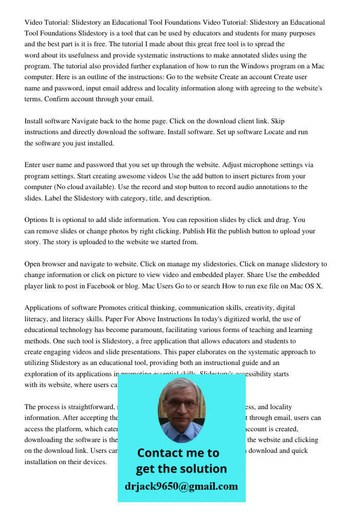 Slidestory is a tool that can be used by educators and students for many purposes and the best part is it is free. The tutorial I made about this great free tool is to spread the word about its usefulness and provide sys