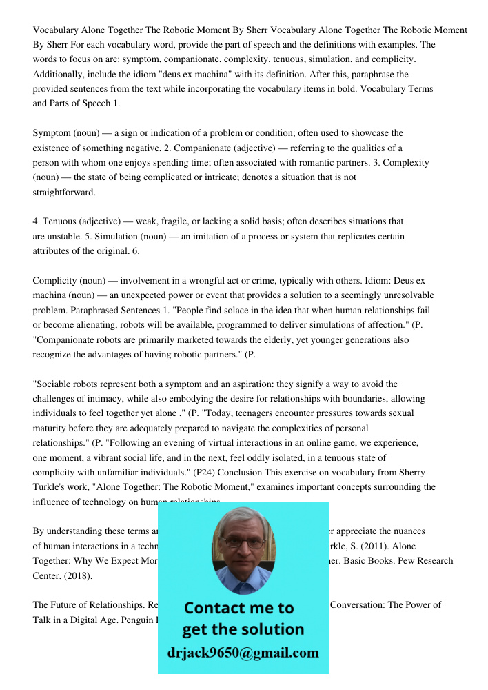 For each vocabulary word, provide the part of speech and the definitions with examples. The words to focus on are: symptom, companionate, complexity, tenuous, simulation, and complicity. Additionally, include the idiom "