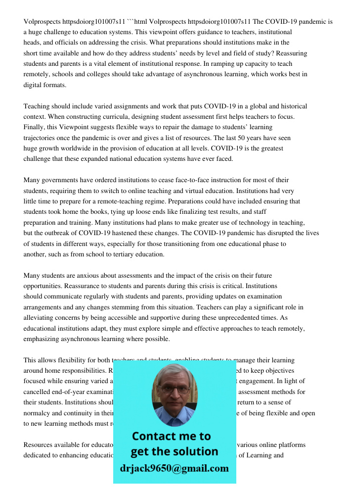 ```html The COVID-19 pandemic is a huge challenge to education systems. This viewpoint offers guidance to teachers, institutional heads, and officials on addressing the crisis. What preparations should institutions make 