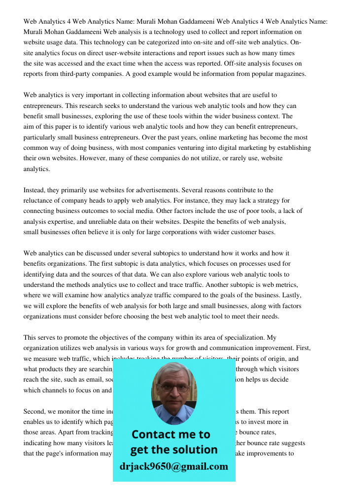 Web analysis is a technology used to collect and report information on website usage data. This technology can be categorized into on-site and off-site web analytics. On-site analytics focus on direct user-website intera