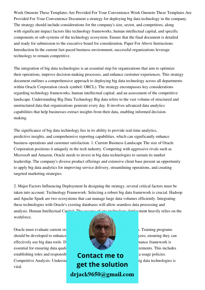 Document a strategy for deploying big data technology in the company. The strategy should include considerations for the company's size, sector, and competitors, along with significant impact factors like technology fram
