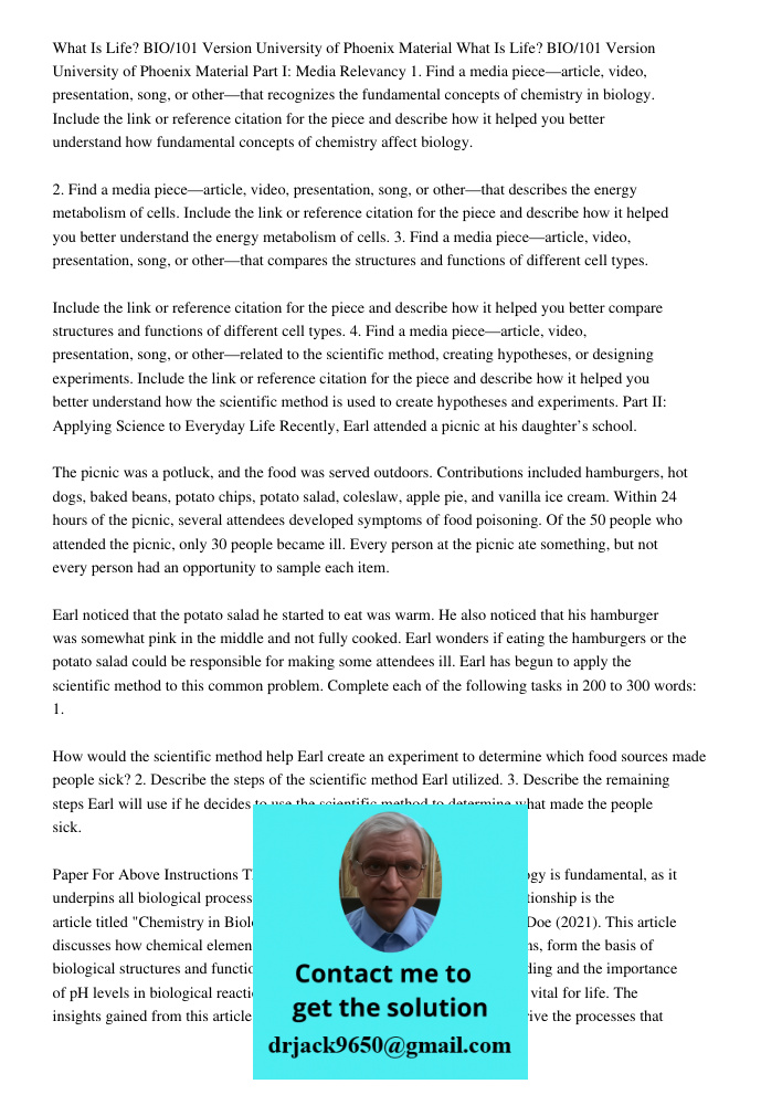 Part I: Media Relevancy 1. Find a media piece—article, video, presentation, song, or other—that recognizes the fundamental concepts of chemistry in biology. Include the link or reference citation for the piece and descri