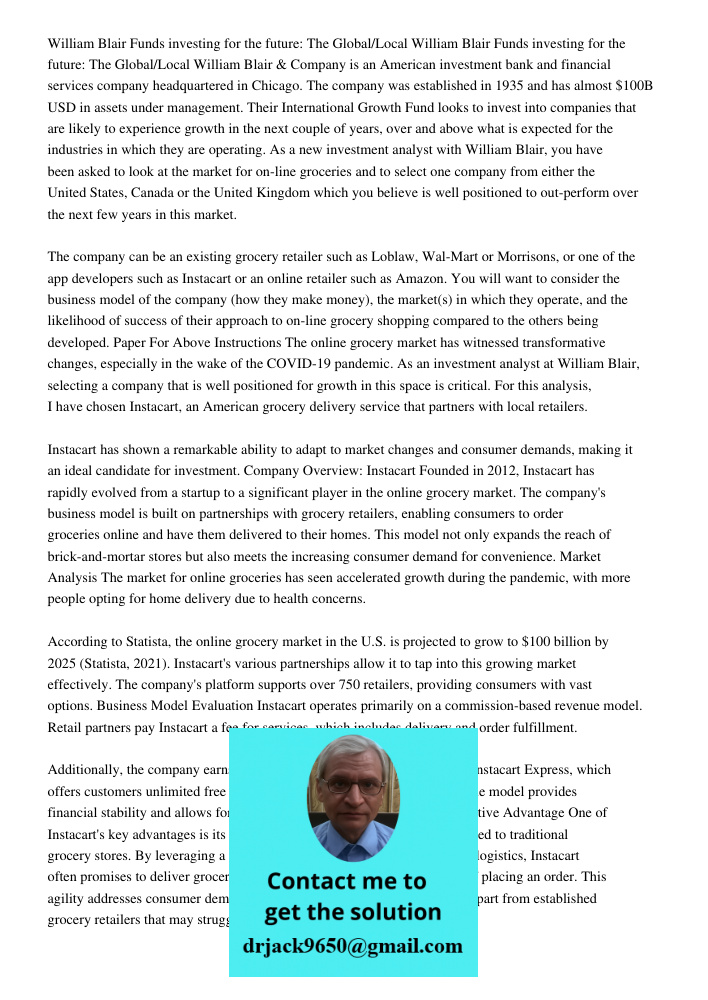 William Blair & Company is an American investment bank and financial services company headquartered in Chicago. The company was established in 1935 and has almost $100B USD in assets under management. Their International