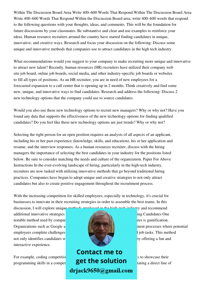 Within the Discussion Board area, write 400–600 words that respond to the following questions with your thoughts, ideas, and comments. This will be the foundation for future discussions by your classmates. Be substantive