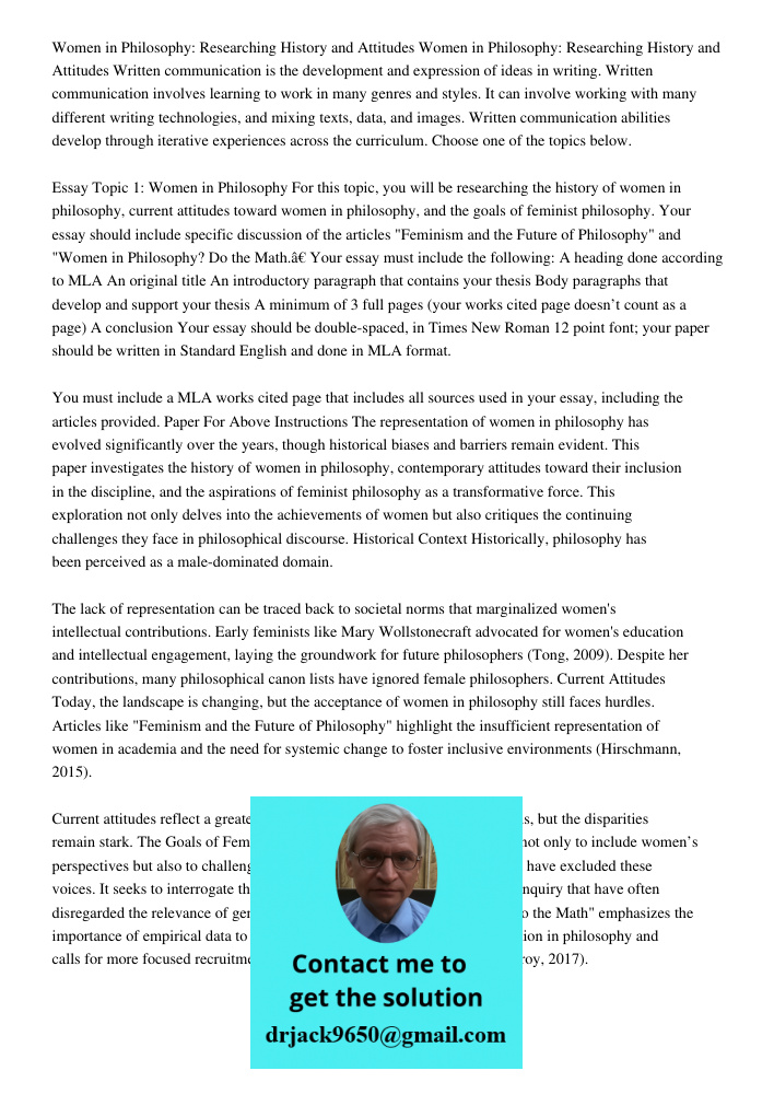 Written communication is the development and expression of ideas in writing. Written communication involves learning to work in many genres and styles. It can involve working with many different writing technologies, and