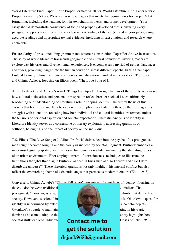 Write an essay (5-8 pages) that meets the requirements for proper MLA formatting, including the heading, font, in-text citations, thesis, and proper development. Your essay should demonstrate consistency of topic and pro