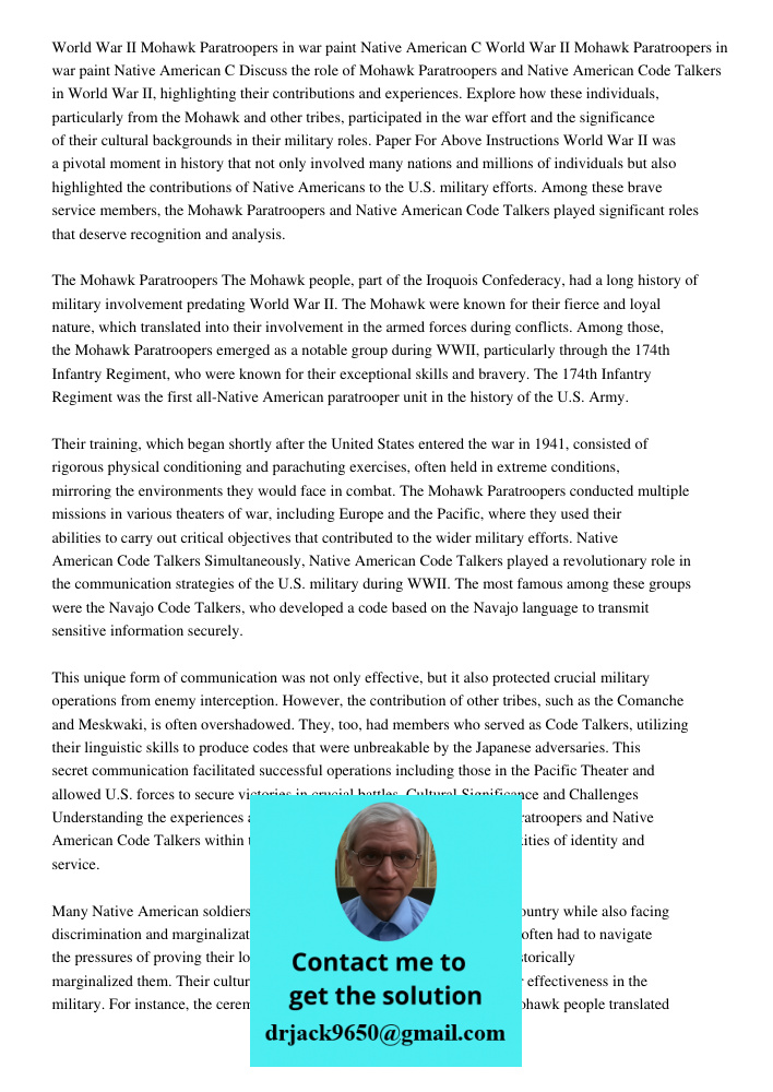 Discuss the role of Mohawk Paratroopers and Native American Code Talkers in World War II, highlighting their contributions and experiences. Explore how these individuals, particularly from the Mohawk and other tribes, pa